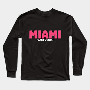 MIAMI california t-shirt classic Long Sleeve T-Shirt